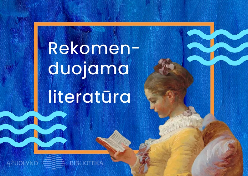 Rekomenduojama literatūra