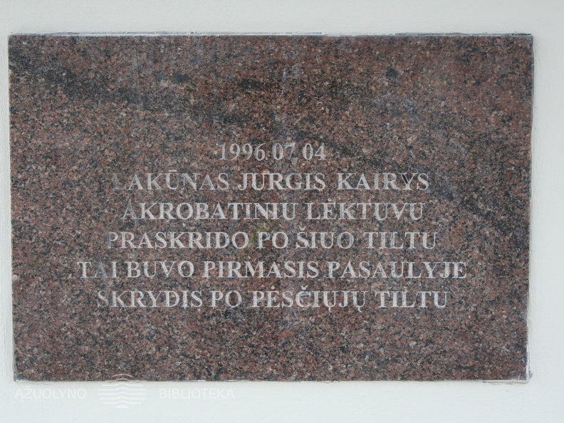 Atminimo lenta ant S. Daukanto tilto. 2011 m.