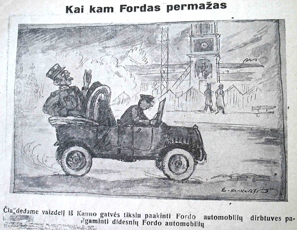 „Kai kam Fordas per mažas“