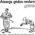 „Atsarga gėdos nedaro“