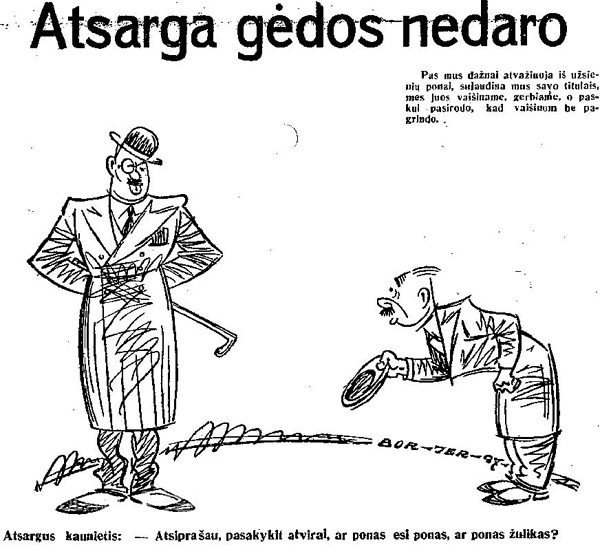 „Atsarga gėdos nedaro“