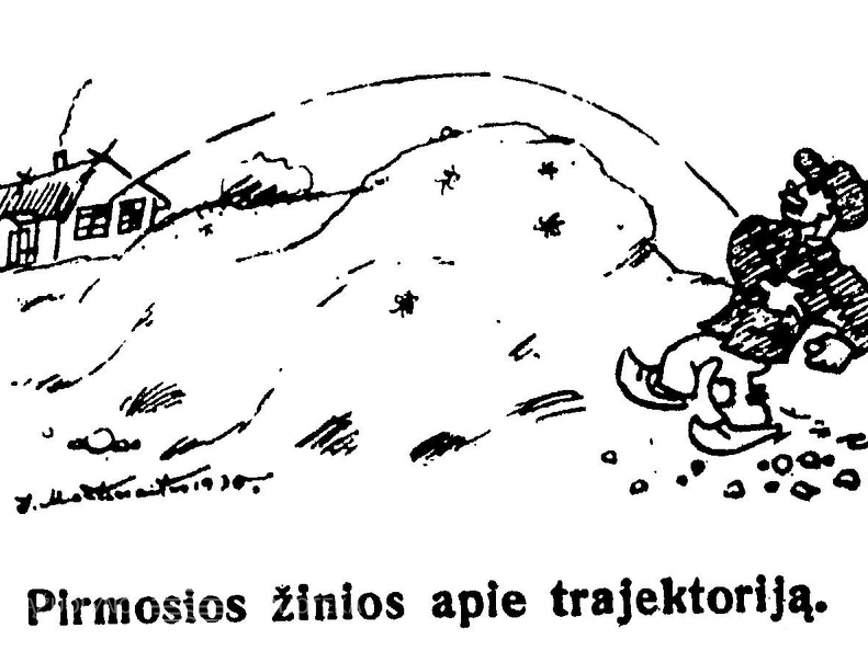 Pirmosios žinios apie trajektoriją