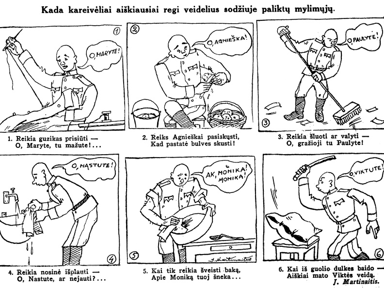 Kada kareivėliai aiškiausiai regi veidelius sodžiuje paliktų mylimųjų