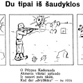Du tipai iš šaudyklos