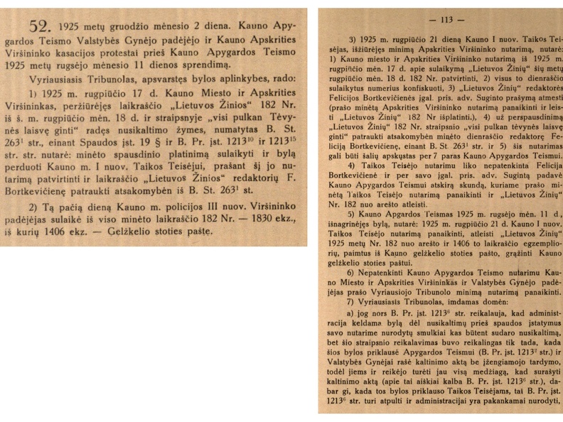 Kasacinis skundas dėl „Lietuvos žinių“ 1925 m. Nr. 182 sulaikymo ir konfiskavimo bei patraukimo F. Bortkevičienės atsakomybėn: 