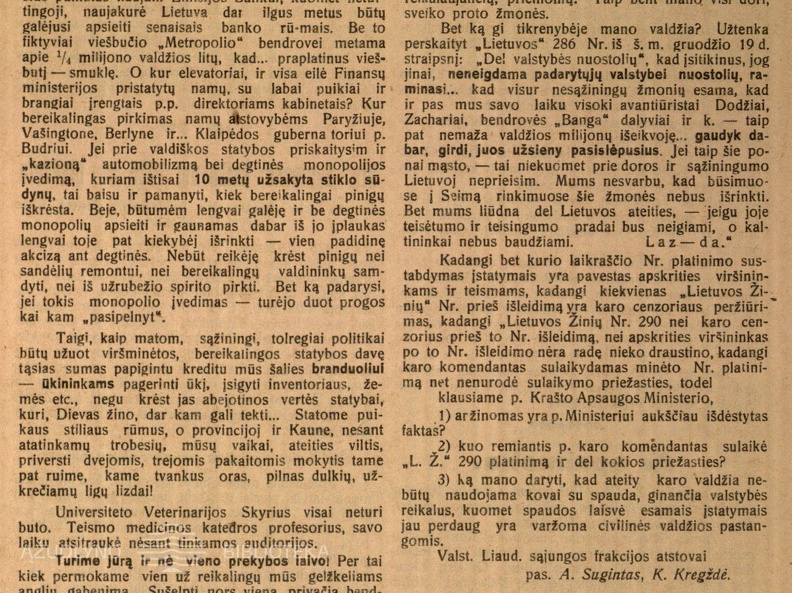 Dėl ko konfiskuotos „Liet. Žinios“?: Seimo narių A. Suginto ir K. Kregždės paklausimas