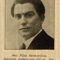 Muz. Pijus Adomavičius... „Dainos“ choro vedėjas ir operetės dirigentas