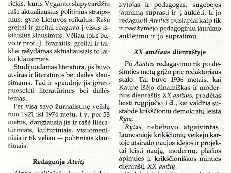 Prof. Juozas Brazaitis prie redaktoriaus stalo: [rašo