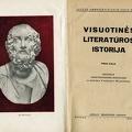 Visuotinės literatūros istorija: vadovėlis aukštesniosioms mokykloms