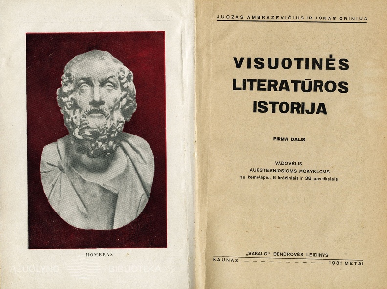 Visuotinės literatūros istorija: vadovėlis aukštesniosioms mokykloms