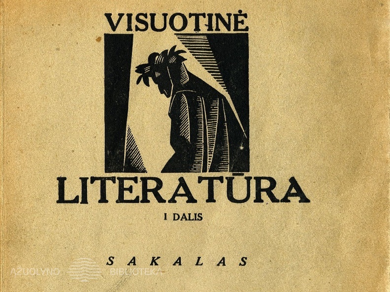 Visuotinė literatūra: aukštesniosioms mokykloms