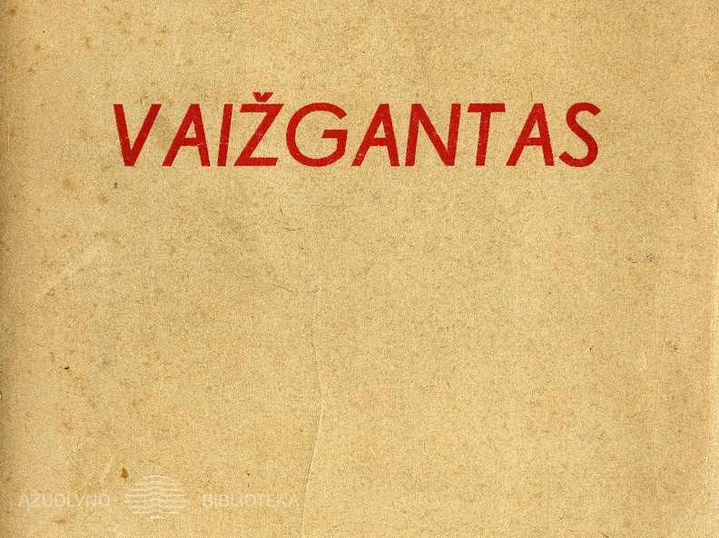 Vaižgantas: apmatai kūrybos studijai / Juozas Ambrazevičius.