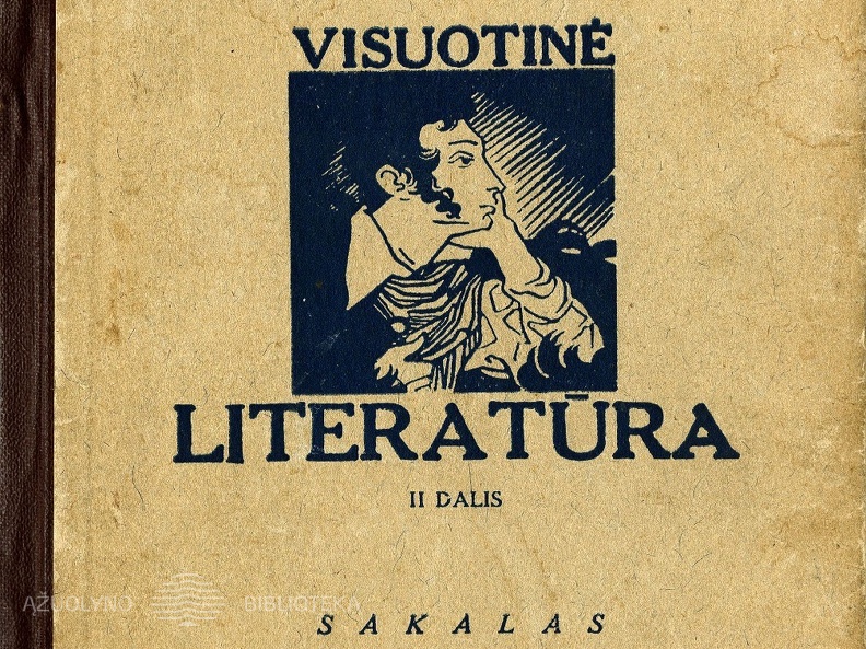 Visuotinė literatūra: vidurinėms mokykloms su 62 paveikslais