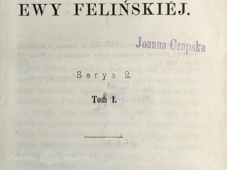 Pamiętniki z žycia Ewy Felinskiej / E. Felinska