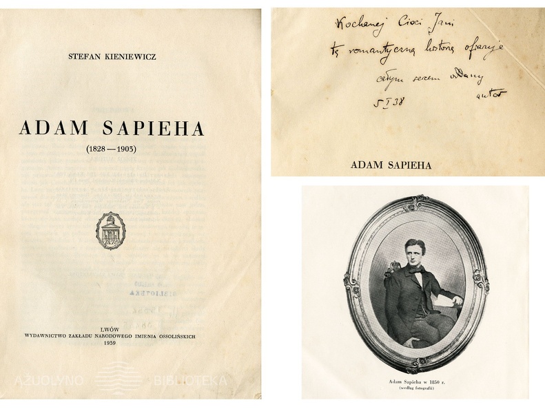 Adam Sapieha (1828–1903) / St. Kieniewicz. – Lwow, 1939.