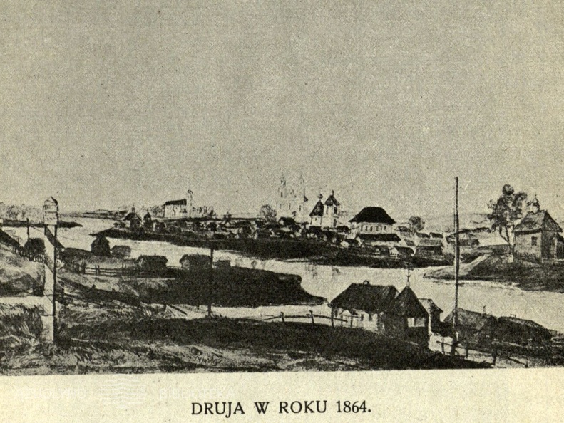 Druja w roku 1864: [D. Strukov paveikslo nuotr.]
