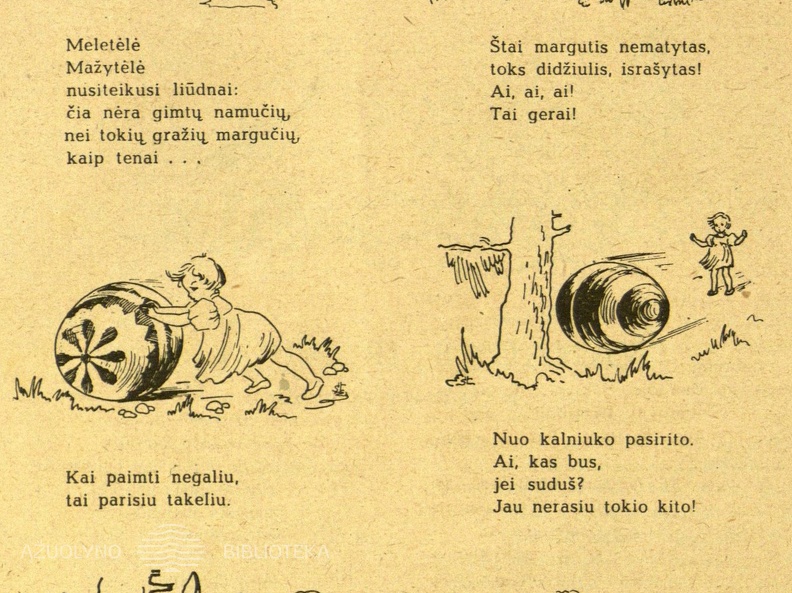 „Linksmoji Meletėlė“ – iliustruotas eiliuotas pasakojimas. Saulutė. – 1946, nr. 4, p. 74.
