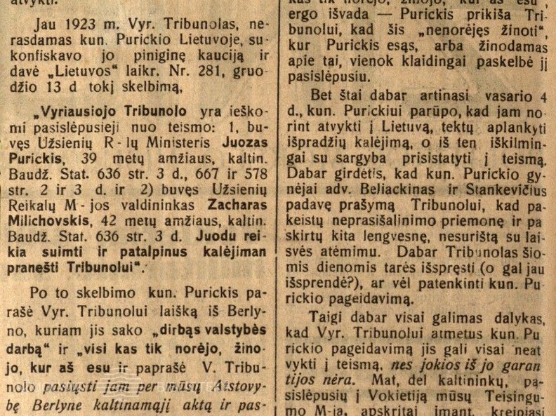 Ar eis kunigo Purickio byla? / M. N. // Lietuvos žinios. – 1925, saus. 28, p. 2.