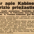 Dar apie Kabineto krizio priežastis // Lietuvos žinios. – 1925, vas. 1 (Nr. 26), p. 1: [A. Tumėno kabineto krizę sąlygojusi J. Purickio byla ir Vyr. Tribunolas esąs tarp kūjo ir priekalo].