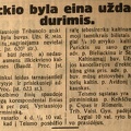 Purickio byla eina uždaromis durimis // Lietuvos žinios. – 1925, vas. 5, p. 2.