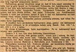 Kun. Purickio ir kitų byla Vyriausiajam Tribunole nagrinėjama iš esmės; Teismas eina // Lietuvos žinios. – 1925, vas. 6, p. 1.