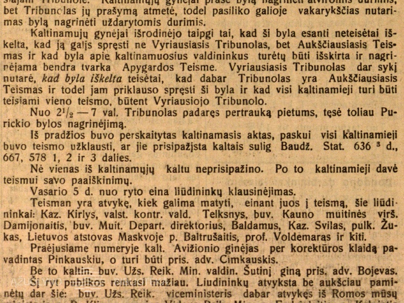 Kun. Purickio ir kitų byla Vyriausiajam Tribunole nagrinėjama iš esmės; Teismas eina // Lietuvos žinios. – 1925, vas. 6, p. 1.