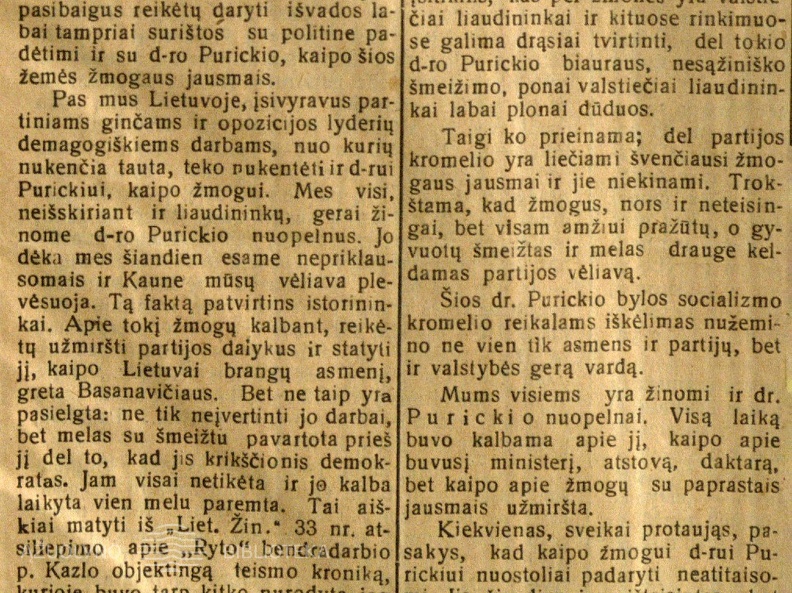 D-ras Purickis teisus, o jūs kalti: [Dėl „Lietuvos žinių“ tariamo neobjektyvumo nušviečiant J. Purickio bylą] / Ą-l-s / Rytas. – 1925, vas. 12, p. 1.