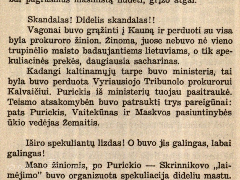 Žvilgsnis į praeitį / K. Žukas. – Chicago, 1959, p. 364–380: [Dėl J. Purickio spekuliacinės arba sacharino kontrabandos bylos].