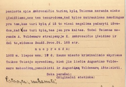 Kauno apygardos teismo sprendimas dėl 1922 m. liepos 17 d. Kauno miesto ir apskrities pirmos nuovados Taikos teisėjo sprendimo Augustino Voldemaro, kaltinamo už K. Ambrozaičio įžeidimą per spaudą, byloje panaikinimo. 