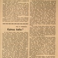 Katruo keliu? / Prof. A. Voldemaras // Vairas. – 1923, Nr. 6, p. 6–7.