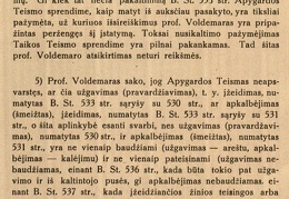 Prof. Augustino Voldemaro skundas prieš Kauno apygardos teismo 1923 m. gegužės mėn. 23 dienos sprendimą. 