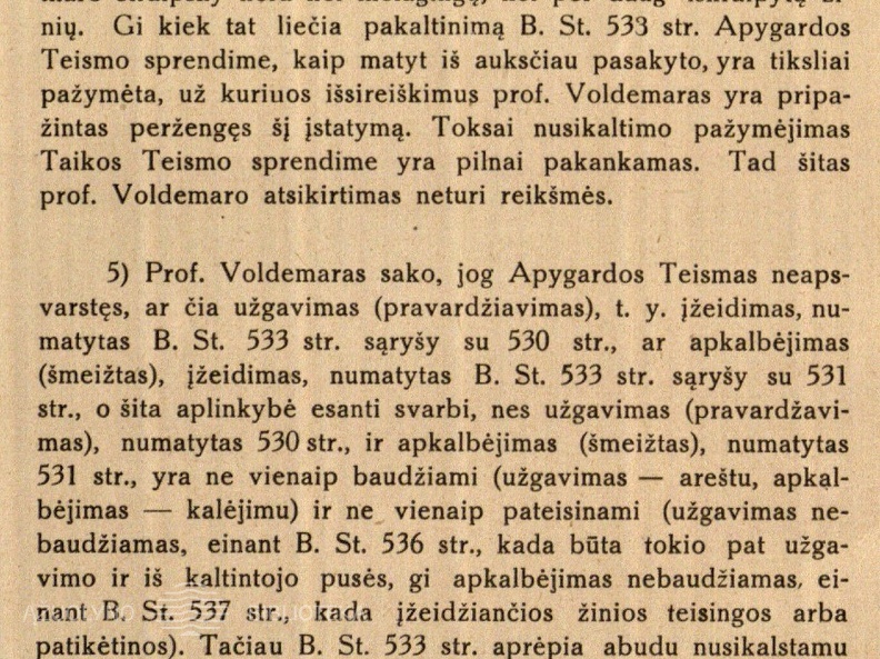 Prof. Augustino Voldemaro skundas prieš Kauno apygardos teismo 1923 m. gegužės mėn. 23 dienos sprendimą. 