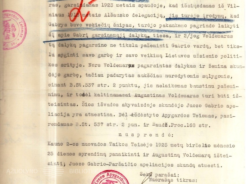 Kauno apygardos teismo sprendimo dėl apeliacijos Kauno antros nuovados Taikos teisėjo 1925 m. birželio 25 d. sprendimui A. Voldemaro byloje dėl J. Gabrio įžeidimo per spaudą nuorašas, skirtas J. Gabrio įgaliotiniui advokatui A. Tumėnui.