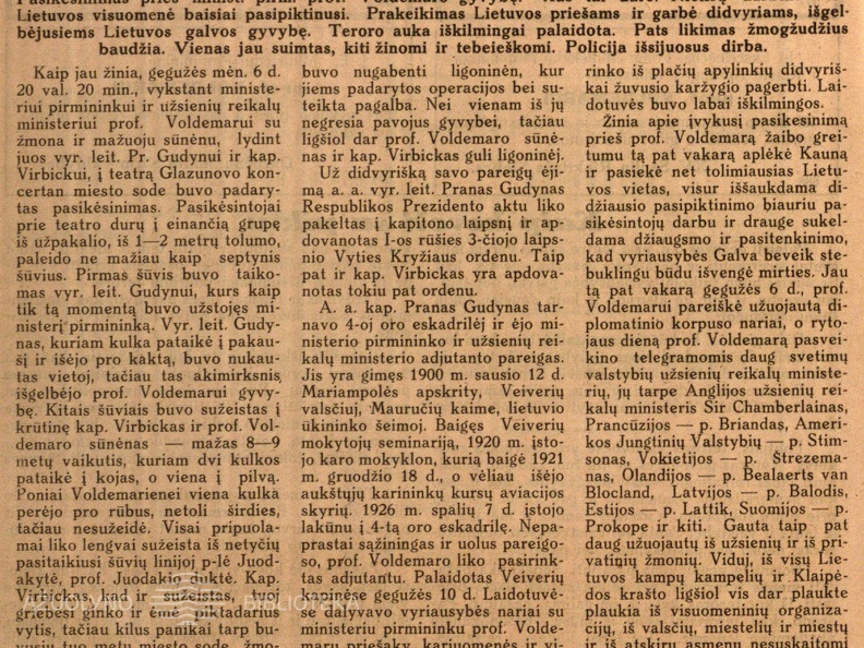 Praeitos savaitės įvykiai: [rašo apie pasikėsinimą prieš A. Voldemarą] // Trimitas. – 1929, Nr. 20, p. 320–321.
