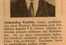 Aleksandras Vosylius, vienas pasikėsintojų prieš Ministerį Pirmininką prof. Voldemarą gegužės 9 d. vakare