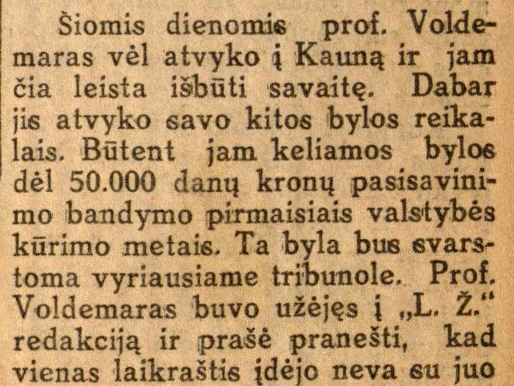 Prof. Voldemaras Kaune: [dėl jam keliamos bylos] // Diena. – 1931, spal. 4, p. 1.