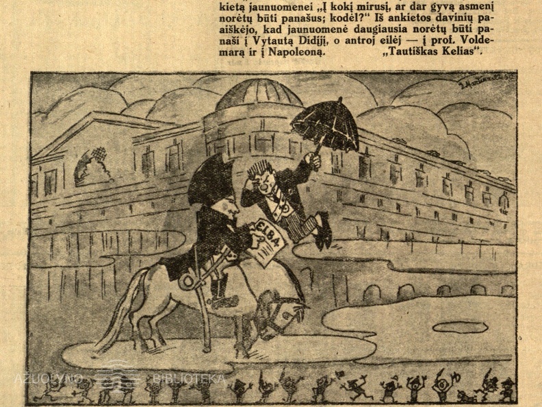 Misterija ties banku: [A. Voldemaro, nenorinčio išsikraustyti iš buto Lietuvos banke, karikatūra] // Diena. – 1930, liep. 6, p. 4.