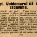 Byla prof. Voldemarui už valstybės išdavimą // Diena. – 1930, geg. 25, p. 1.