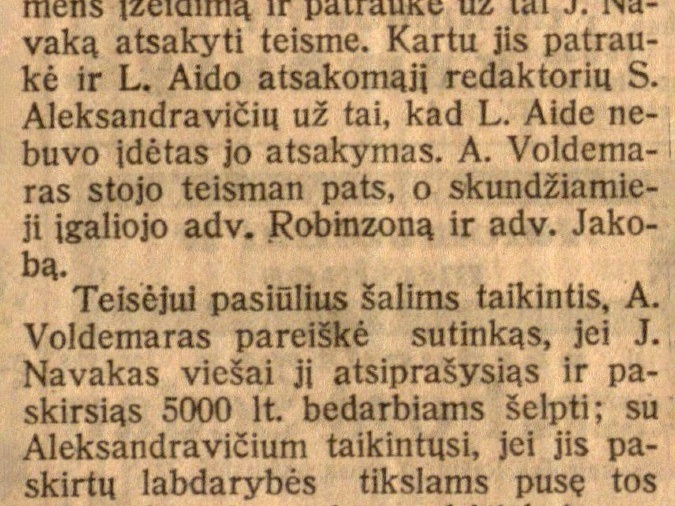 Byla dėl recenzijos Kauno apylinkės teisme: [A. Voldemaro prieš jo knygelės recenzijos autorių J. Navaką ir prieš „Lietuvos aido“ ats. red. S. Aleksandravičių] // Lietuvos aidas. – 1934, vas. 8 (Nr. 32), p. 8.