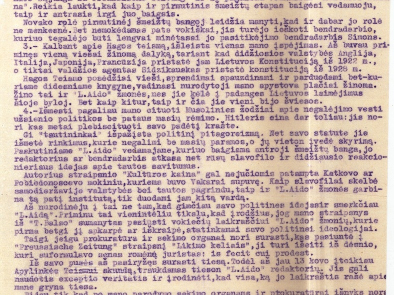Augustino Voldemaro laiškas Apeliacinių rūmų prokurorui dėl straipsnio „Likimo keliais“, atsp. „Preussische Zeitung“ ir dėl šio straipsnio bei jo knygos prancūzų kalba „Lietuva ir jos problemos“ kritikos „Lietuvos aido“ laikraštyje
