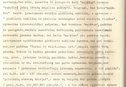 Vyriausiojo Tribunolo sprendimas prof. A. Voldemaro byloje dėl straipsnio „Likimo keliais“; Vyriausiojo Tribunolo teisėjo J. Bylos atskiroji nuomonė dėl šio Vyriausiojo Tribunolo sprendimo. 1935 05 28. LCVA, f. 932, ap. 1, b. 52, l. 201-204; 205-207.