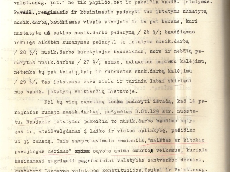 Vyriausiojo Tribunolo sprendimas prof. A. Voldemaro byloje dėl straipsnio „Likimo keliais“; Vyriausiojo Tribunolo teisėjo J. Bylos atskiroji nuomonė dėl šio Vyriausiojo Tribunolo sprendimo. 1935 05 28. LCVA, f. 932, ap. 1, b. 52, l. 201-204; 205-207.
