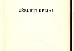 Knygos antraštinis puslapis. „Užburti keliai“: [pasakos]