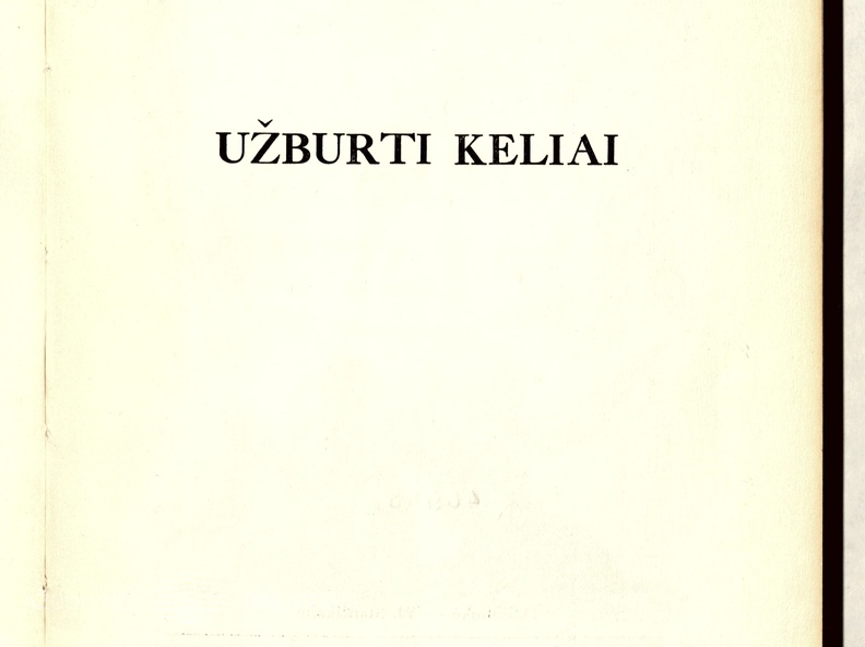 Knygos antraštinis puslapis. „Užburti keliai“: [pasakos]