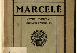 Knygos viršelis. „Marcelė: keturių veiksmų scenos vaizdelis“