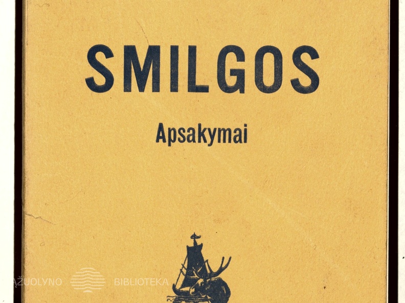 Knygos viršelis. „Smilgos“: apsakymai