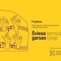 Projektas „Šviesa tamsoje, garsas tyloje“