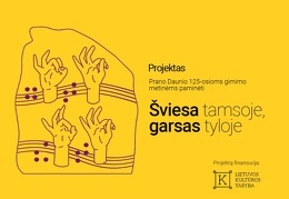 Projektas „Šviesa tamsoje, garsas tyloje“