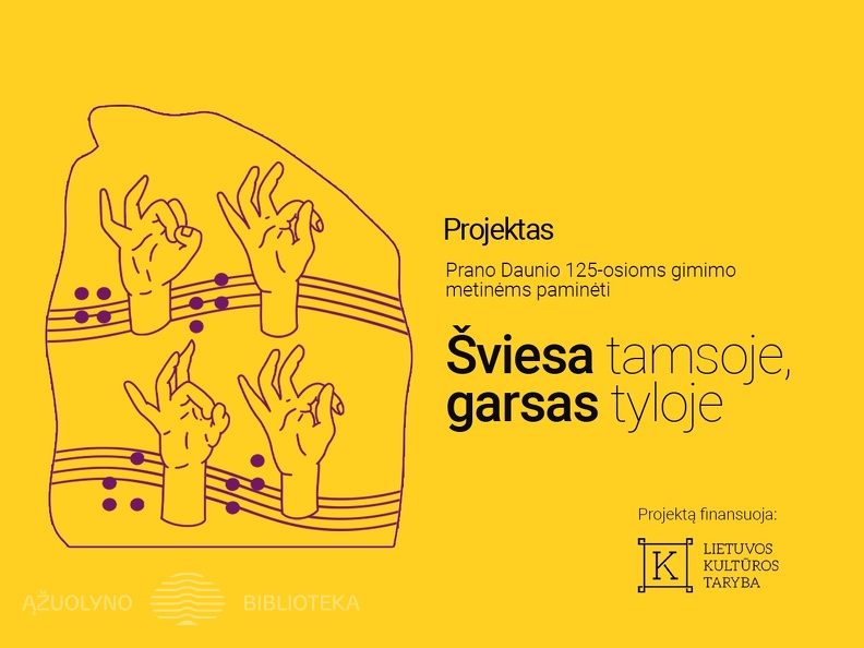 Projektas „Šviesa tamsoje, garsas tyloje“