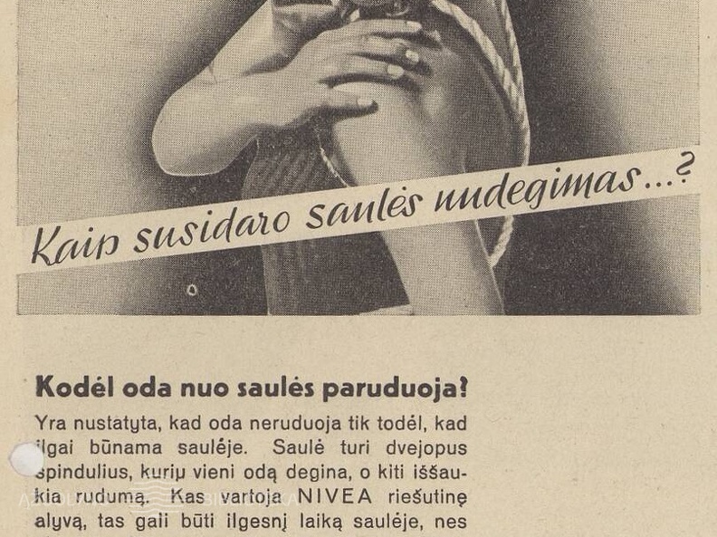 „Kas naudoja Nivea riešutinę alyvą, tas gali būti ilgesnį laiką saulėje“. Sekmadienis, 1939, nr. 29, p. 11